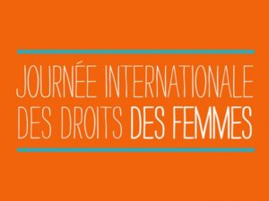 Journée Internationale pour les Droits des Femmes