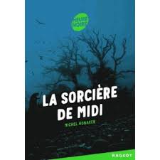 La sorcière de midi de Michel Honaker